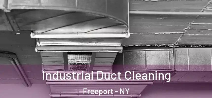  Industrial Duct Cleaning Freeport - NY