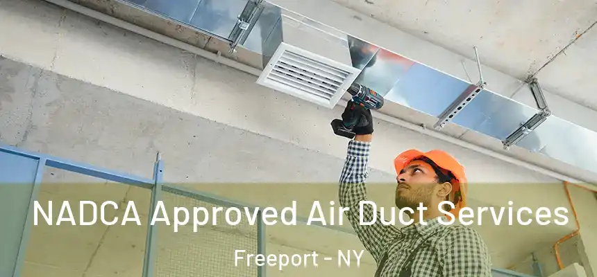  NADCA Approved Air Duct Services Freeport - NY