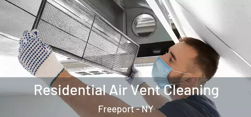 Residential Air Vent Cleaning Freeport - NY